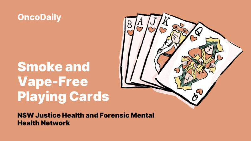 Smoke and Vape-Free Playing Cards by Justice Health NSW Population Health Team