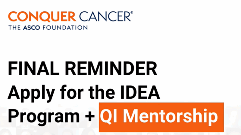 Applications are Open for IDEA Program with Special QI Mentorship Opportunity – ASCO