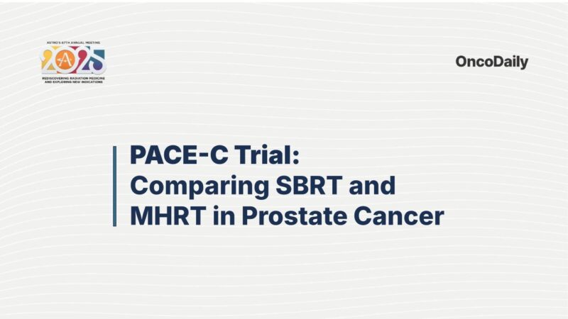 PACE-C Trial: Comparing SBRT and MHRT in Prostate Cancer
