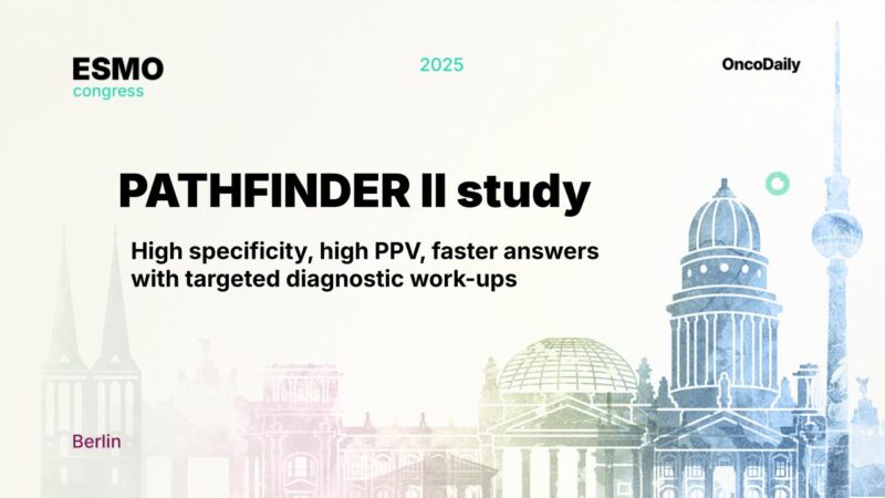 PATHFINDER II study: High specificity, high PPV, faster answers with targeted diagnostic work-ups