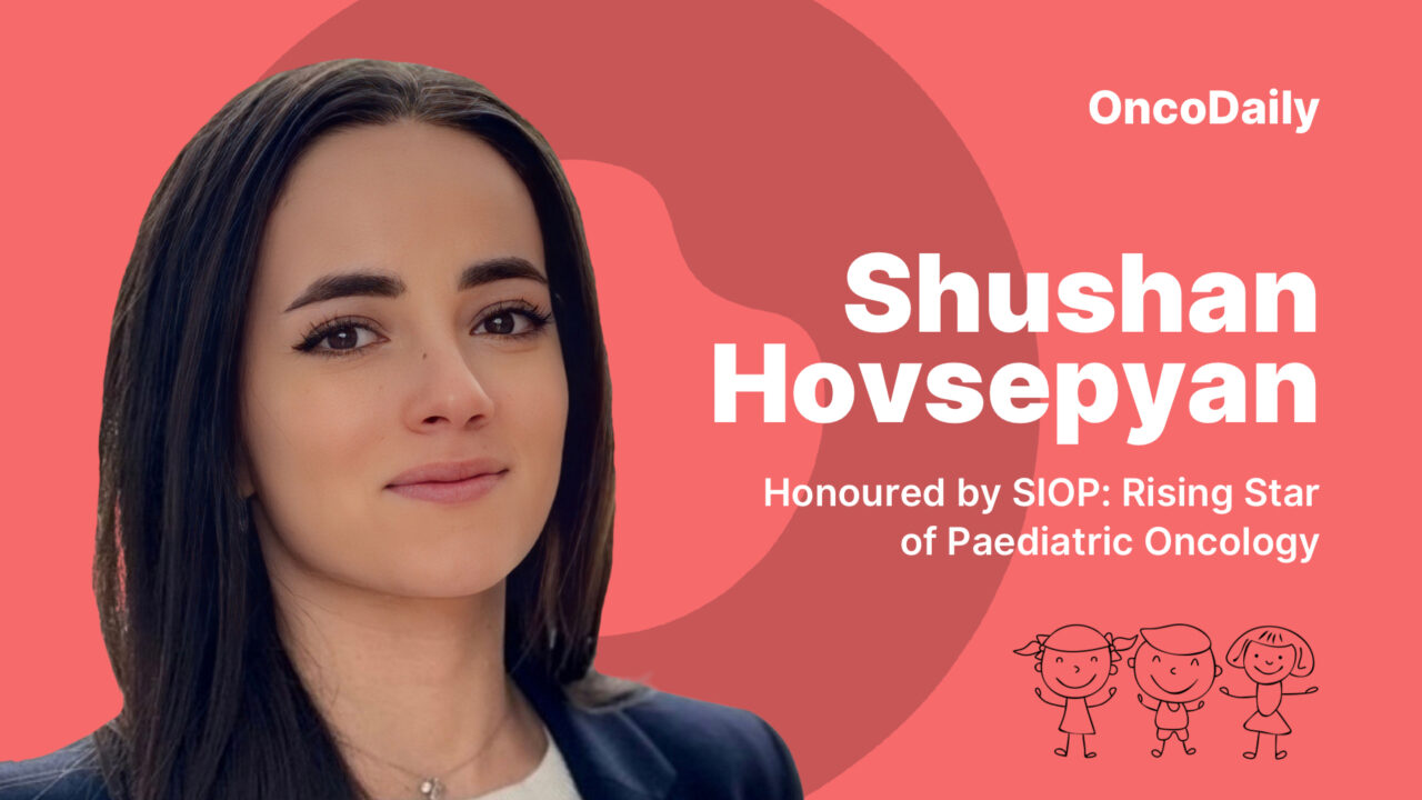 Rising Star of Paediatric Oncology: Shushan Hovsepyan Honoured by SIOP 2025