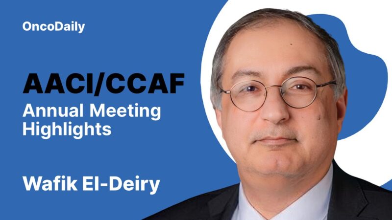 AACI/CCAF Annual Meeting Highlights by Wafik S. El-Deiry, Part 2