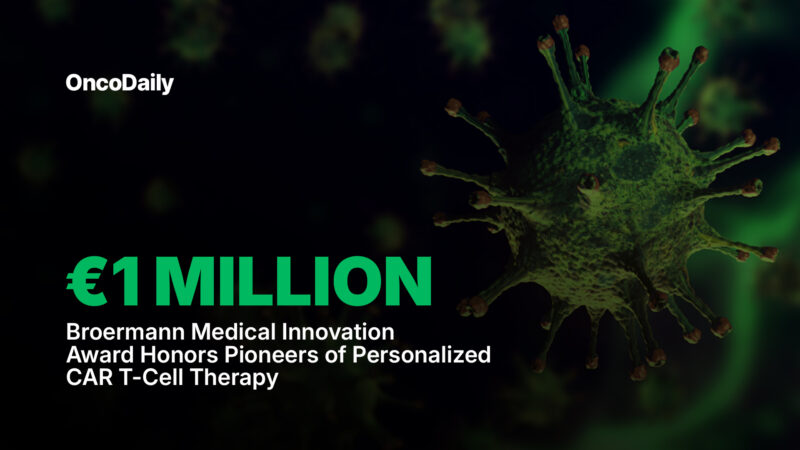€1 Million Broermann Medical Innovation Award Honors Pioneers of Personalized CAR T-Cell Therapy