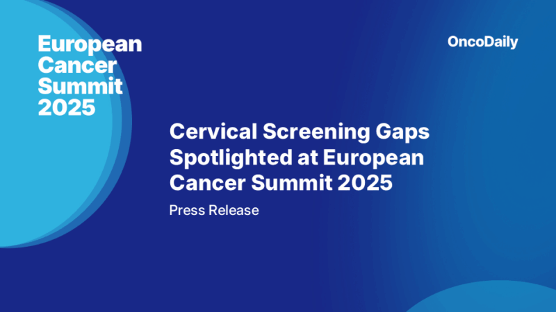 European Cervical Cancer Screening Gaps Exposed in New ECO Report at European Cancer Summit 2025