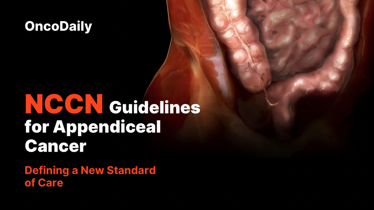 NCCN Guidelines for Appendiceal Cancer: Defining a New Standard of Care 2025