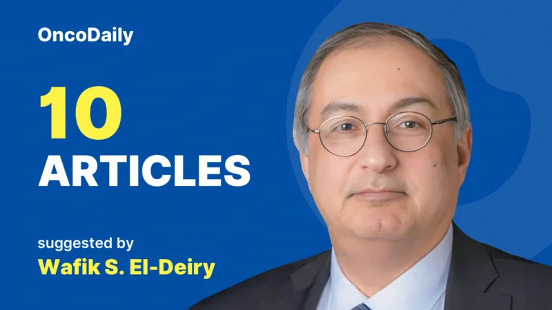 10 Articles Suggested by Wafik El-Deiry