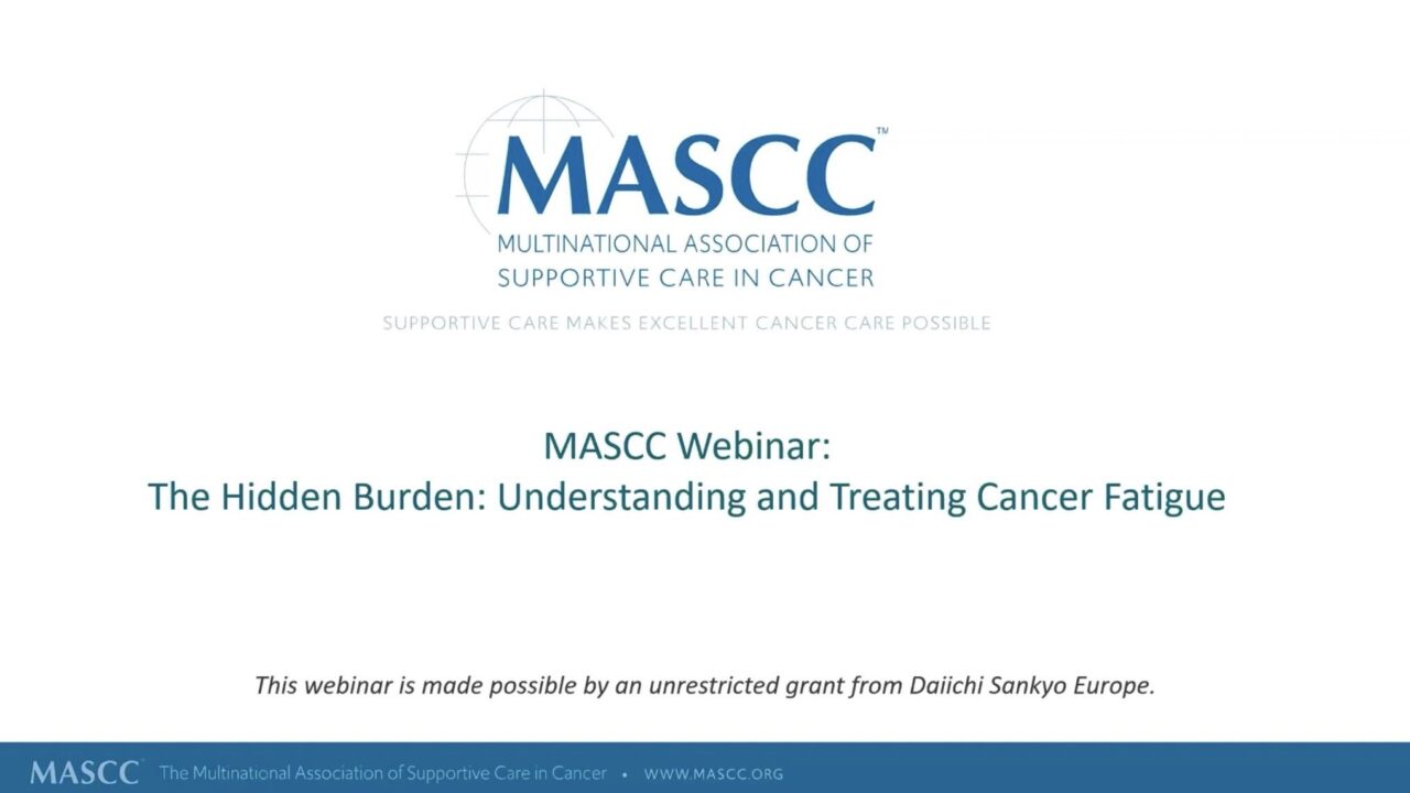 MASCC Hosted a Webinar on Understanding and Treating Cancer Fatigue
