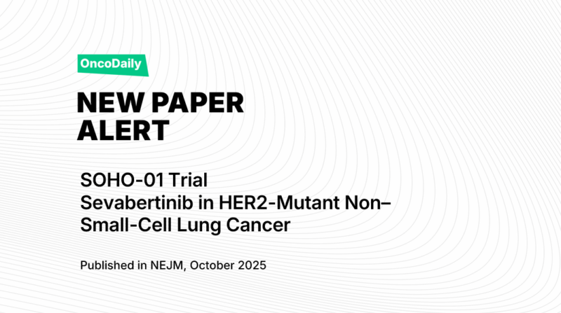 Sevabertinib Shows High Response Rates in HER2-Mutant Non–Small-Cell Lung Cancer: Results from the SOHO-01 Trial
