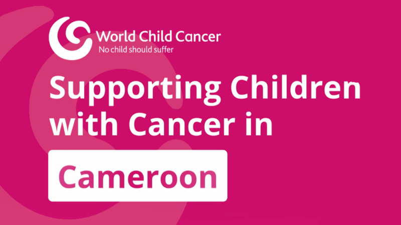 Helping Children with Cancer in Cameroon Keep Learning and Healing – World Child Cancer