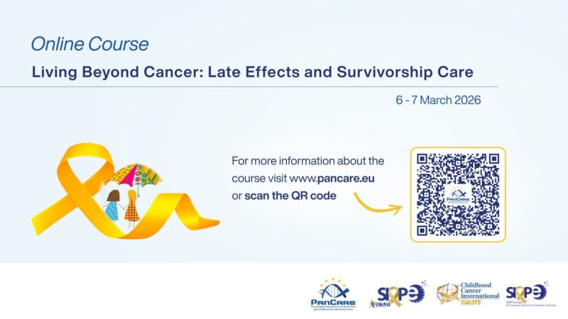 Living Beyond Cancer: Late Effects and Survivorship Care Online Course 2026 – SIOP Europe