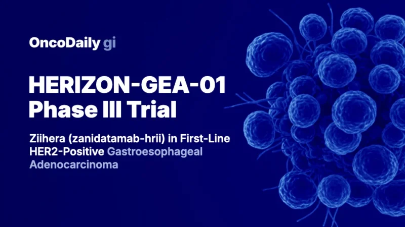 HERIZON-GEA-01 Trial Update: Ziihera (zanidatamab-hrii) Sets New Benchmark in First-Line HER2-Positive GEA