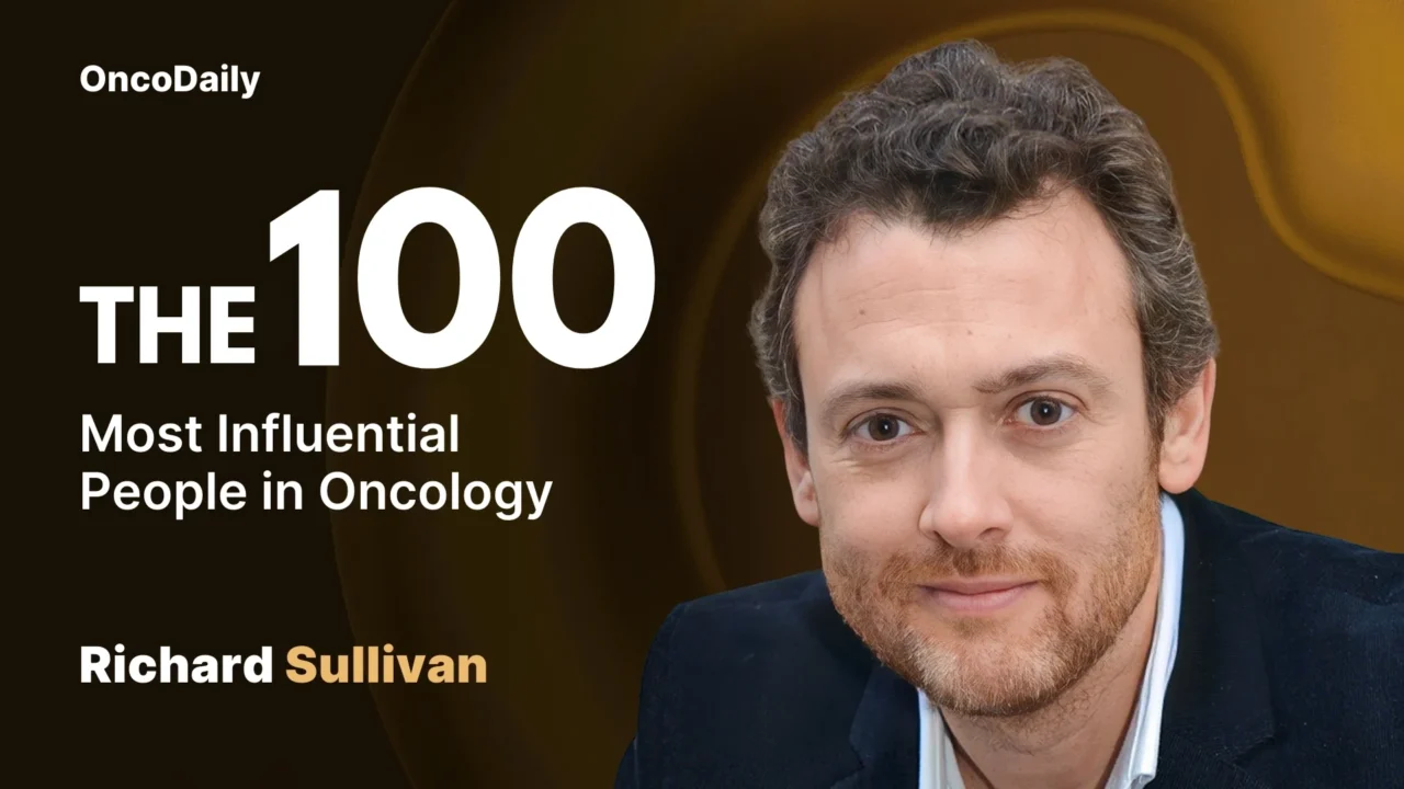Richard Sullivan Recognized among The 100 Most Influential People in Oncology in 2025