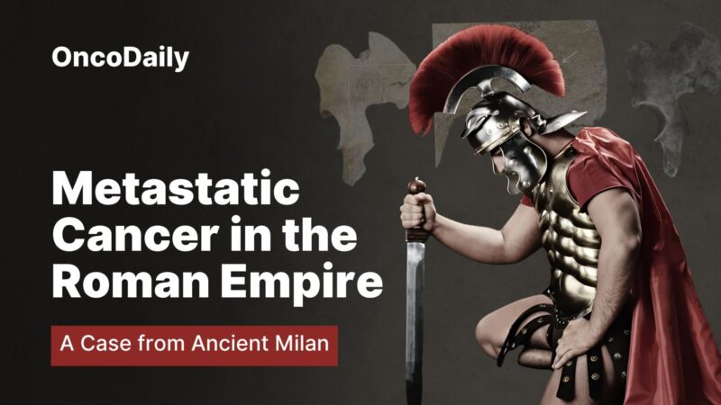 roman-empire-metastatic-cancer-case