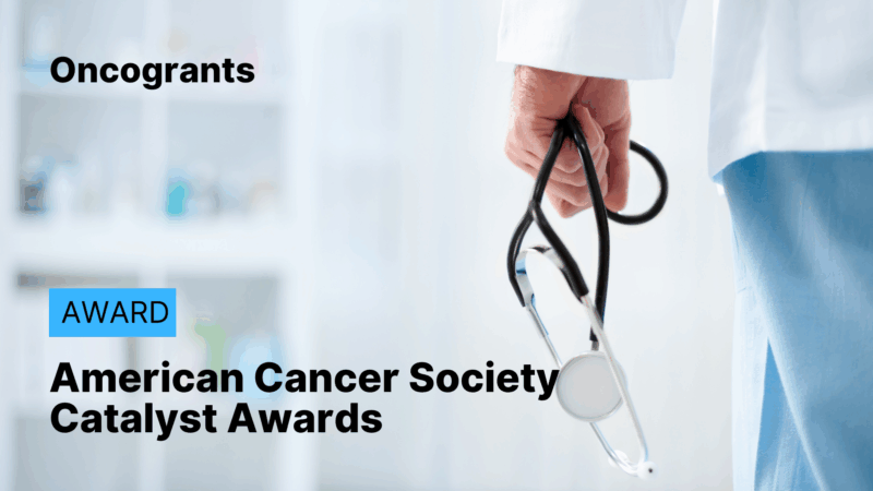 American Cancer Society Catalyst Awards