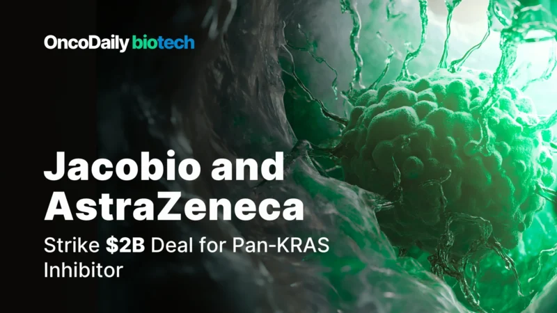 Jacobio Pharma and AstraZeneca Strike $2 B Deal for Pan‑KRAS Inhibitor