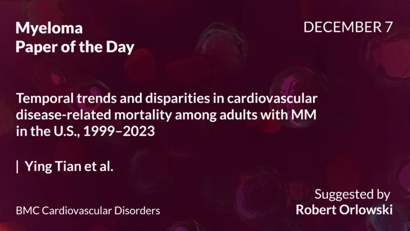 Myeloma Paper of the Day, December 7th, Suggested by Robert Orlowski
