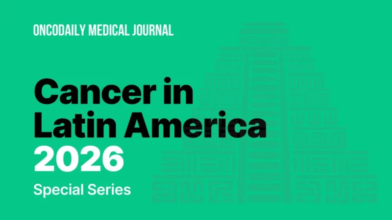 Call for Papers: Special Series on Cancer in Latin America in 2026