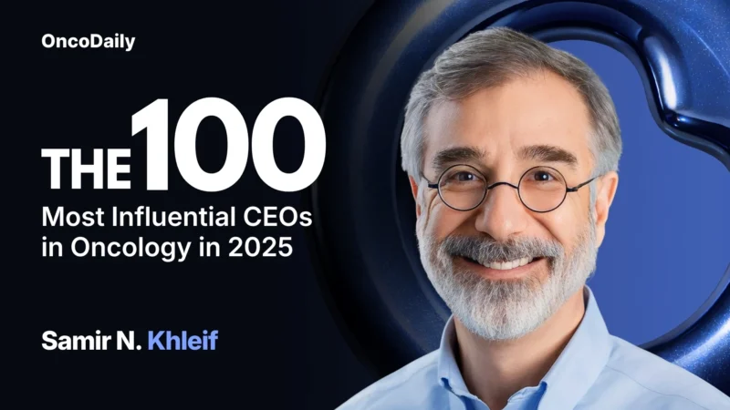 Samir N. Khleif Recognized Among The 100 Most Influential CEOs in Oncology in 2025