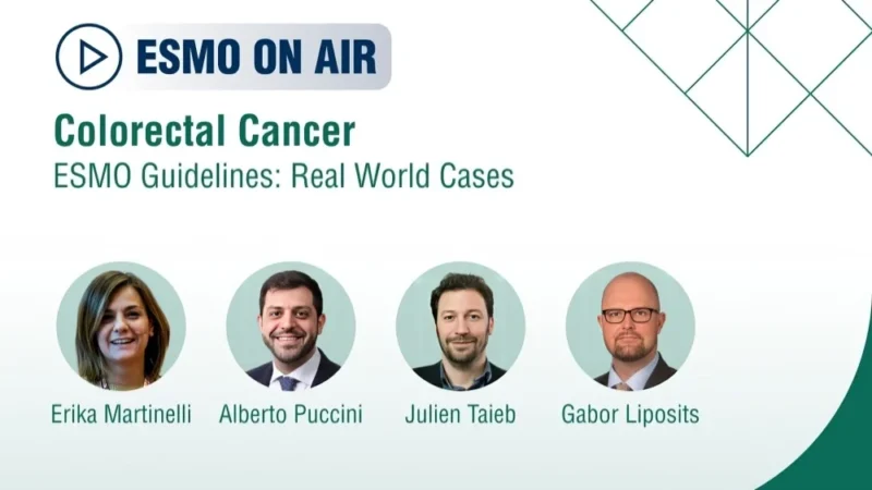 ESMO Guidelines: Real World Cases – Colorectal Cancer 2026