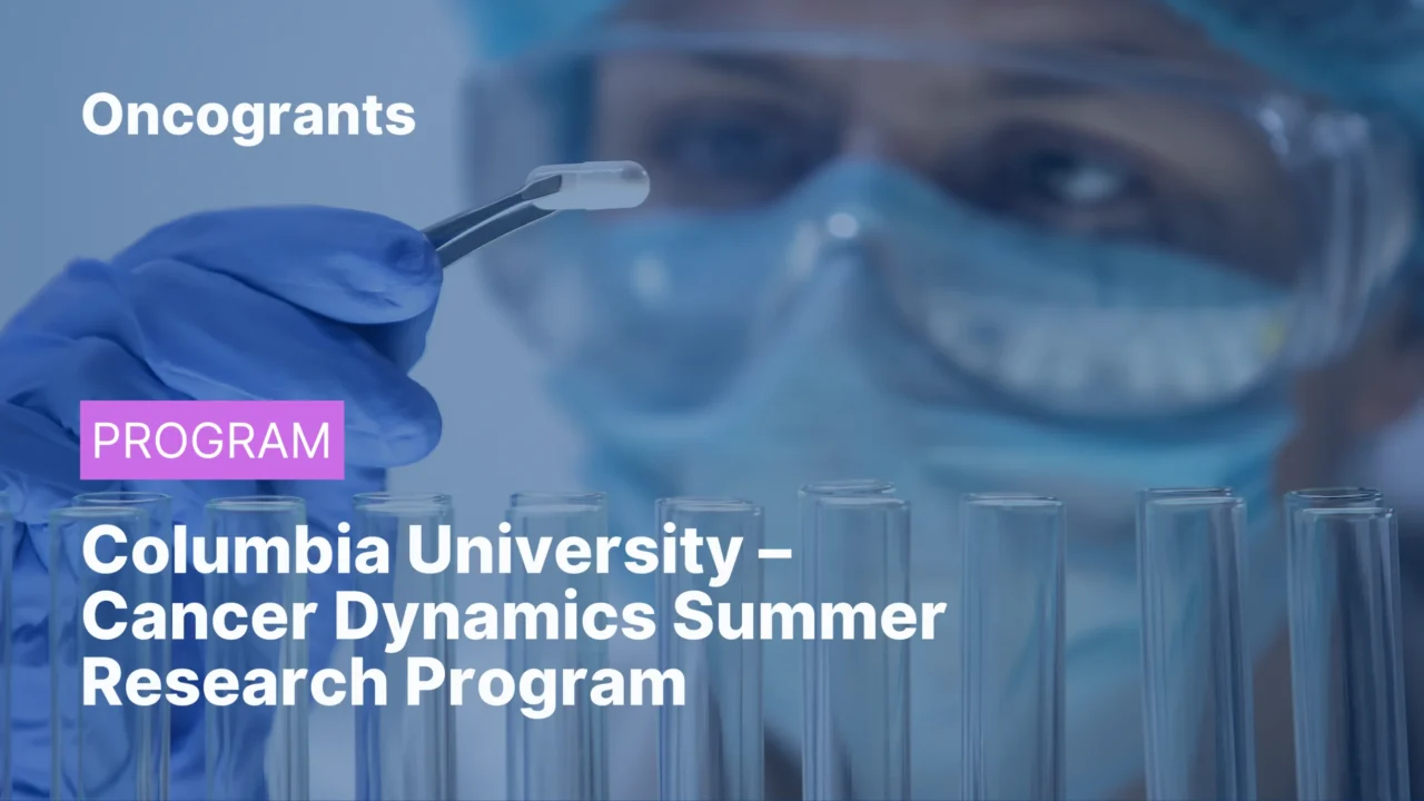 Columbia University – Cancer Dynamics Summer Research Program 2026
