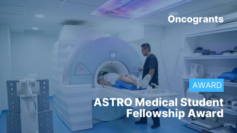 ASTRO Medical Student Fellowship Award