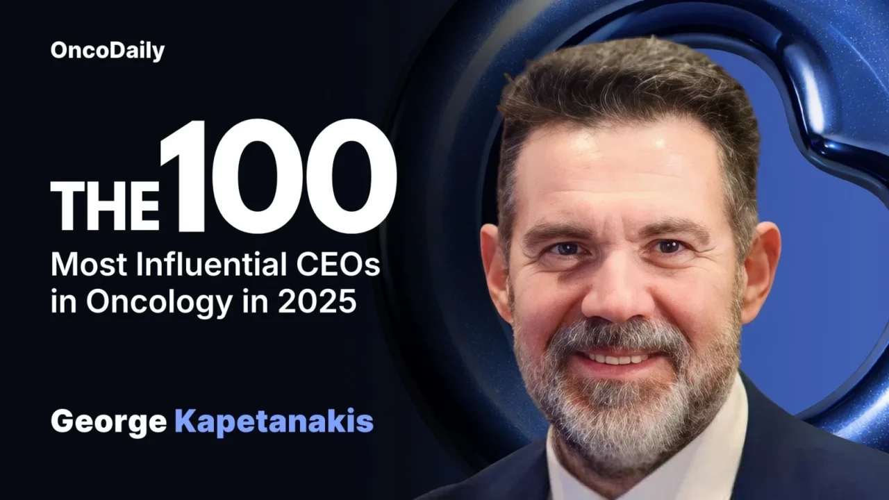 George Kapetanakis Recognized Among The 100 Most Influential CEOs in Oncology in 2025
