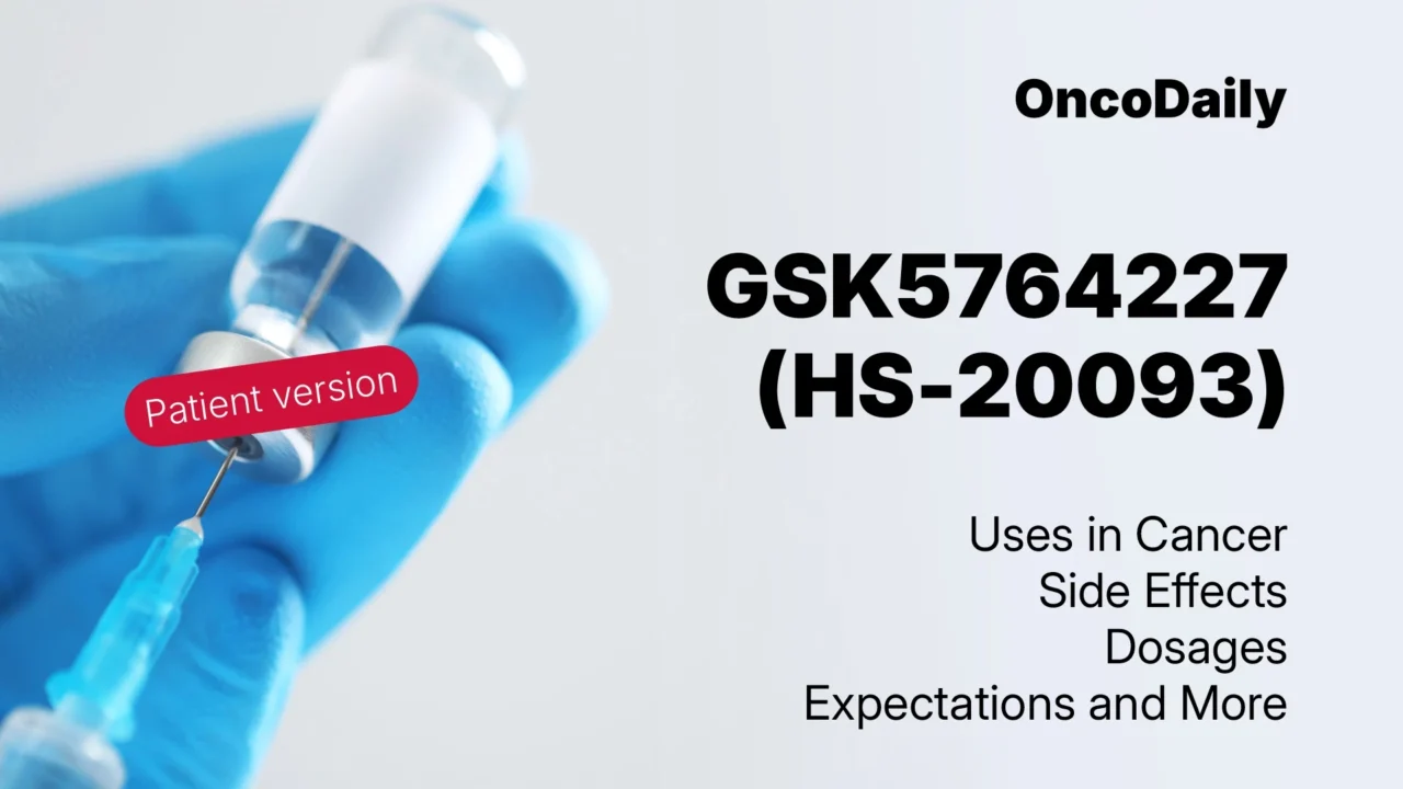 GSK5764227 (HS-20093): A Novel B7-H3 Targeted Antibody–Drug Conjugate Under Clinical Investigation