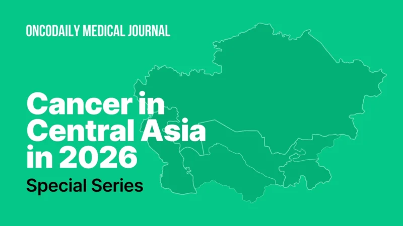 Call for Papers: Special Series on Cancer in Central Asia in 2026