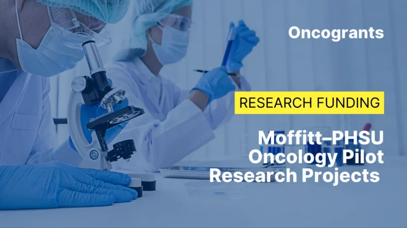Moffitt–PHSU Oncology Pilot Research Projects