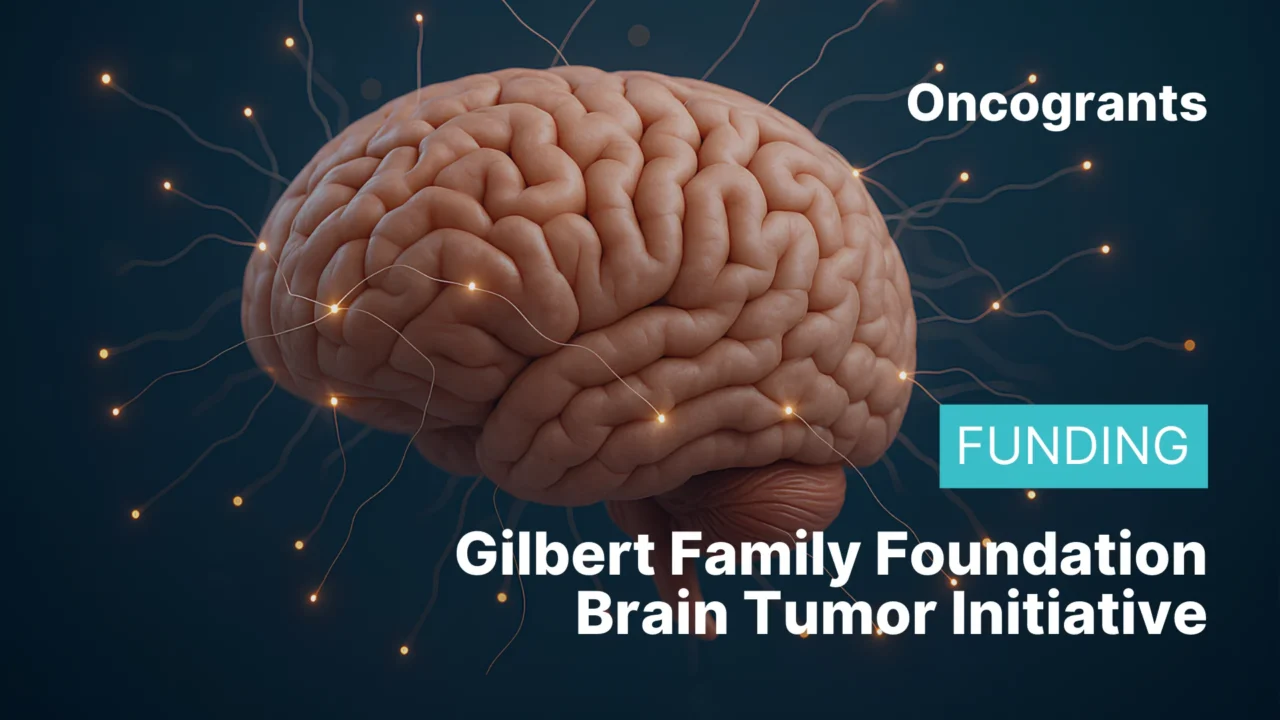 Gilbert Family Foundation Brain Tumor Initiative – NF1 High-Grade Glioma RFP 2026