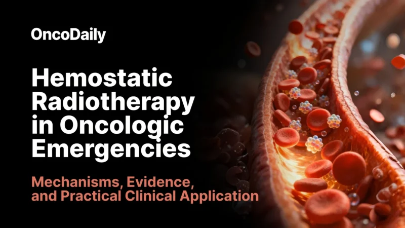 Hemostatic Radiotherapy in Oncologic Emergencies: Mechanisms, Evidence, and Practical Clinical Application