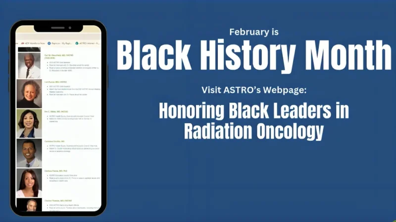 Honoring Black Leaders in Radiation Oncology – ASTRO