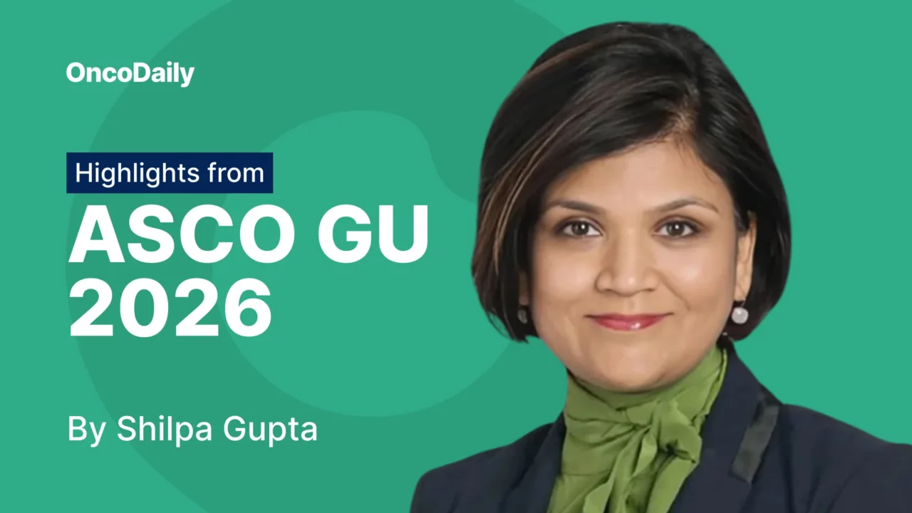Shilpa Gupta on ASCO GU 2026: Quality of Life, Overall Survival and Strategic Combinations
