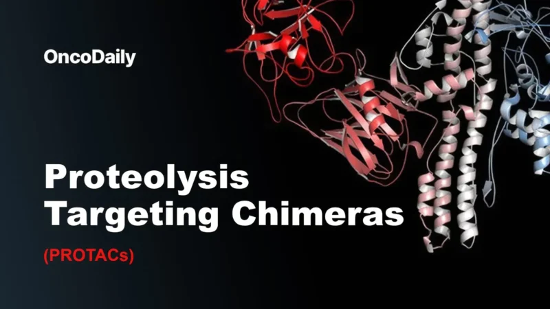Proteolysis-Targeting Chimeras (PROTACs): Advancing the Future of Precision Oncology