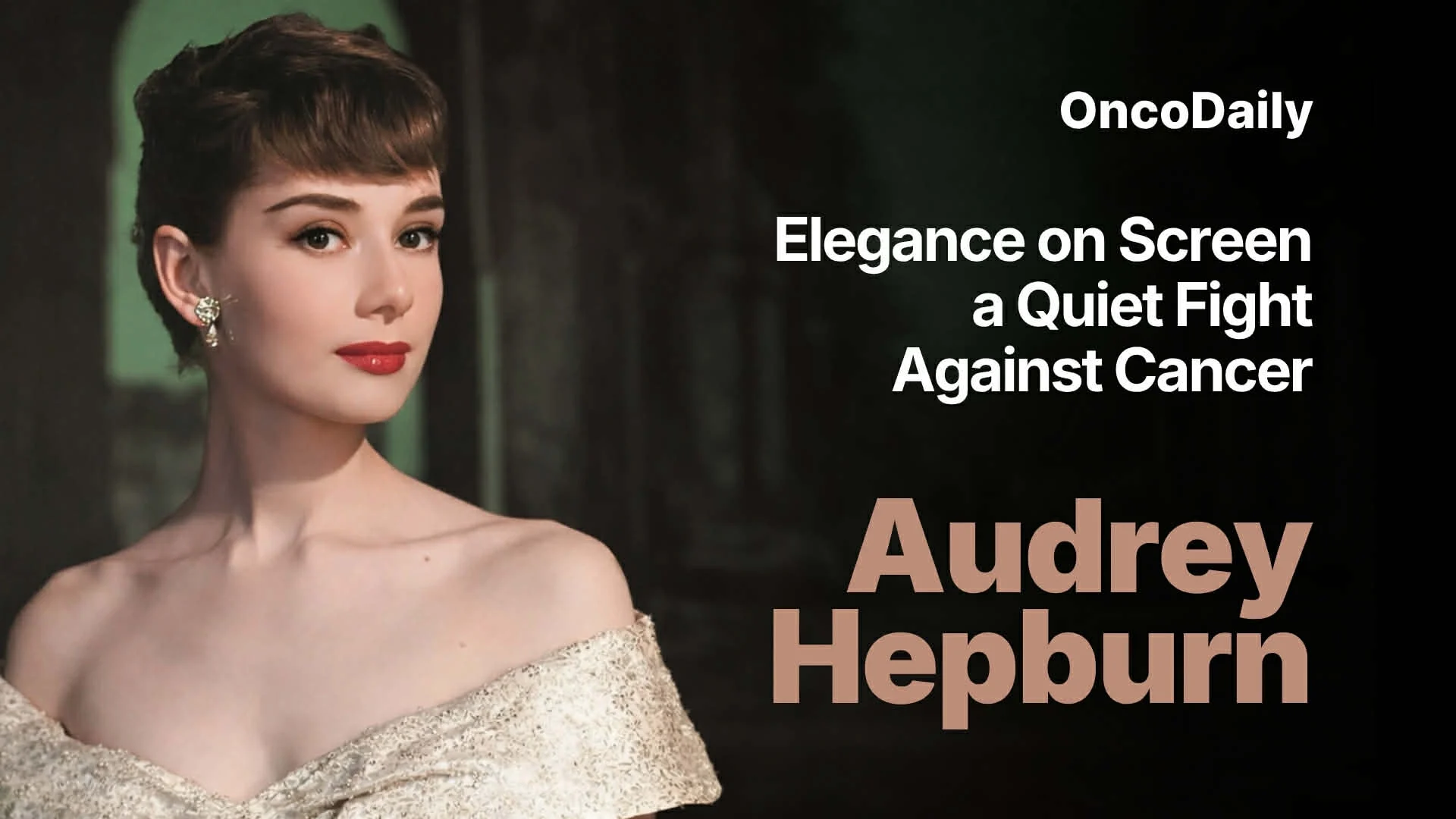 Audrey Hepburn cancer