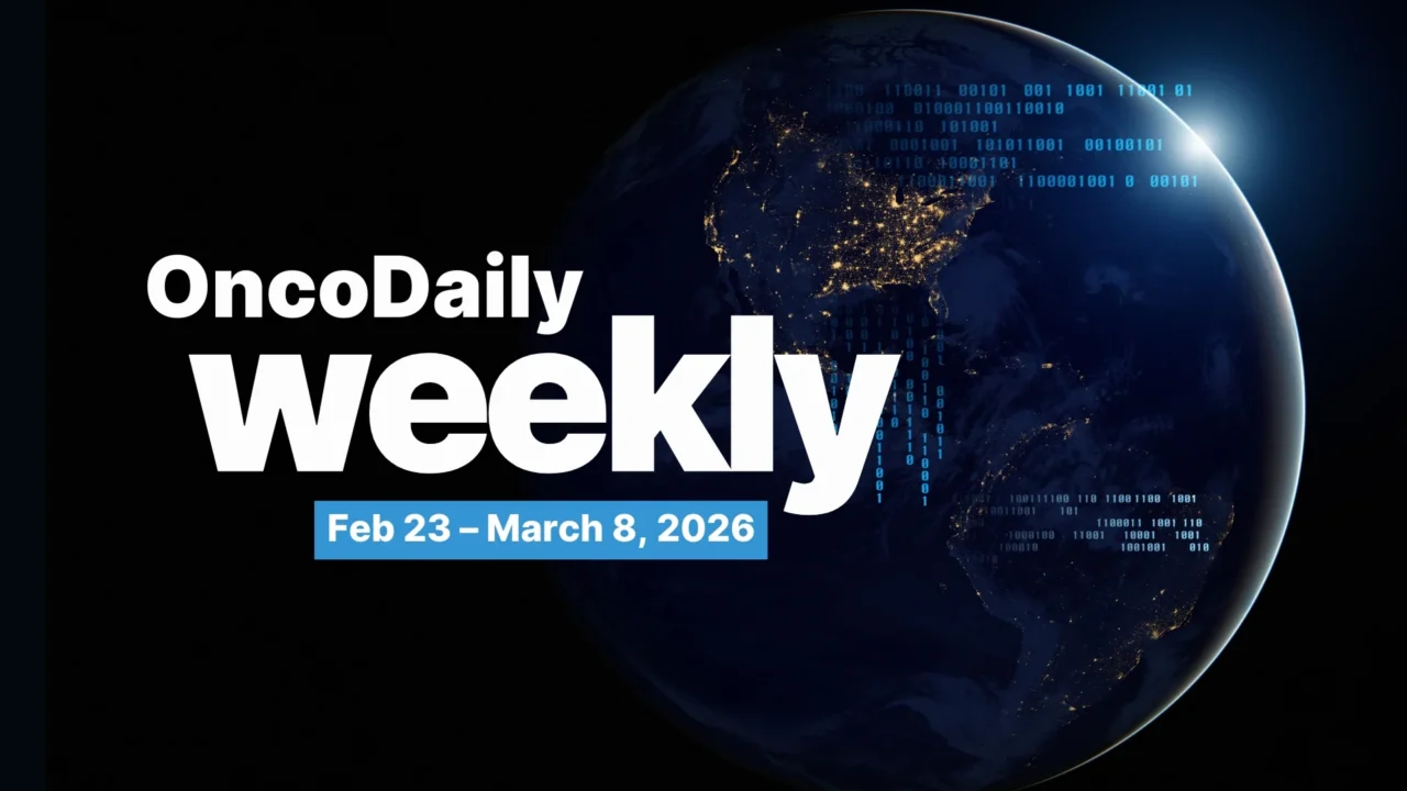 Oncology This Two Weeks: OncoDaily Weekly Feb 23 – March 8, 2026