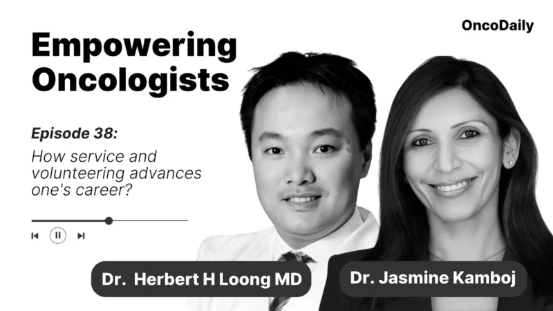 Empowering Oncologists: How service and volunteering advances one’s career?
