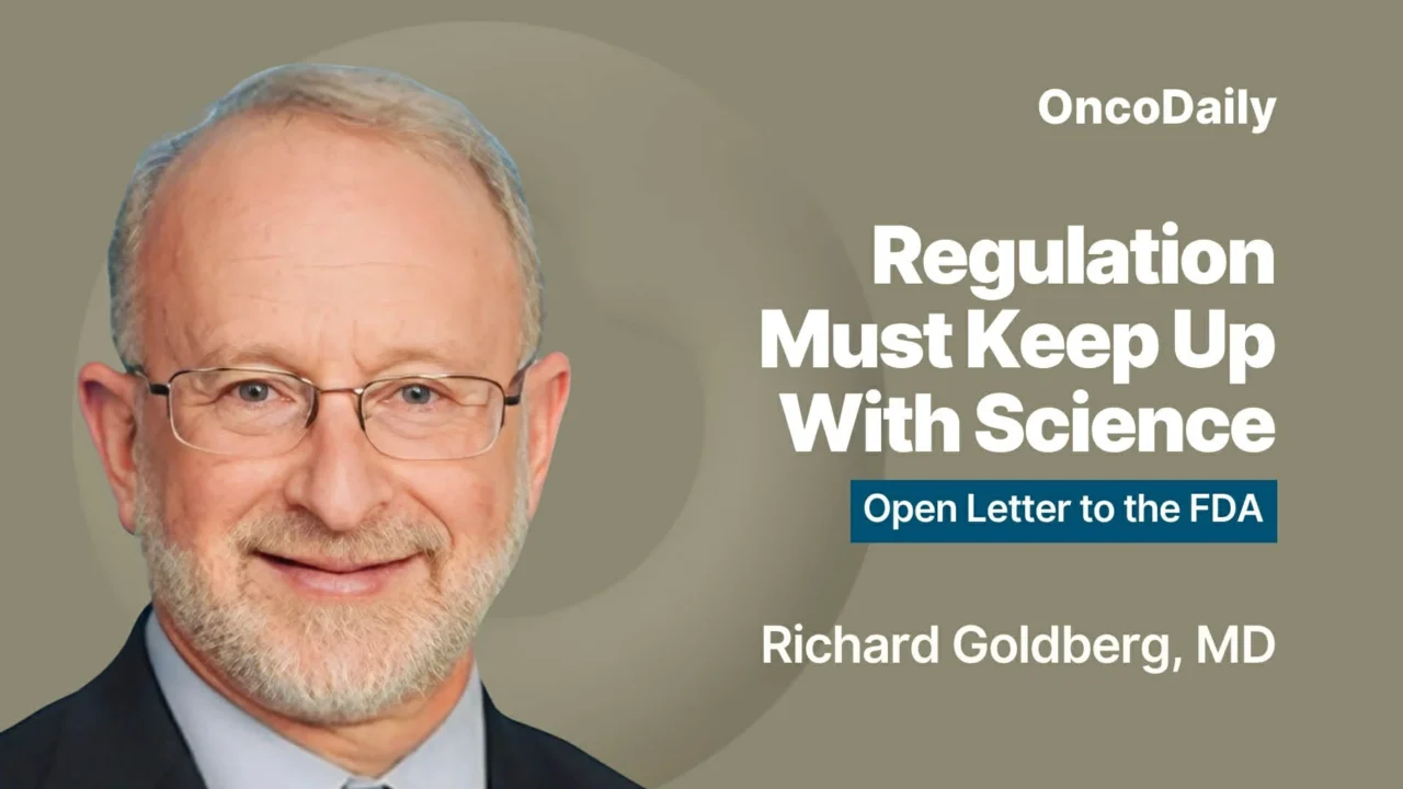 Dr. Richard Goldberg on Why FDA Must Keep Pace as CRC Rises in Younger Adults