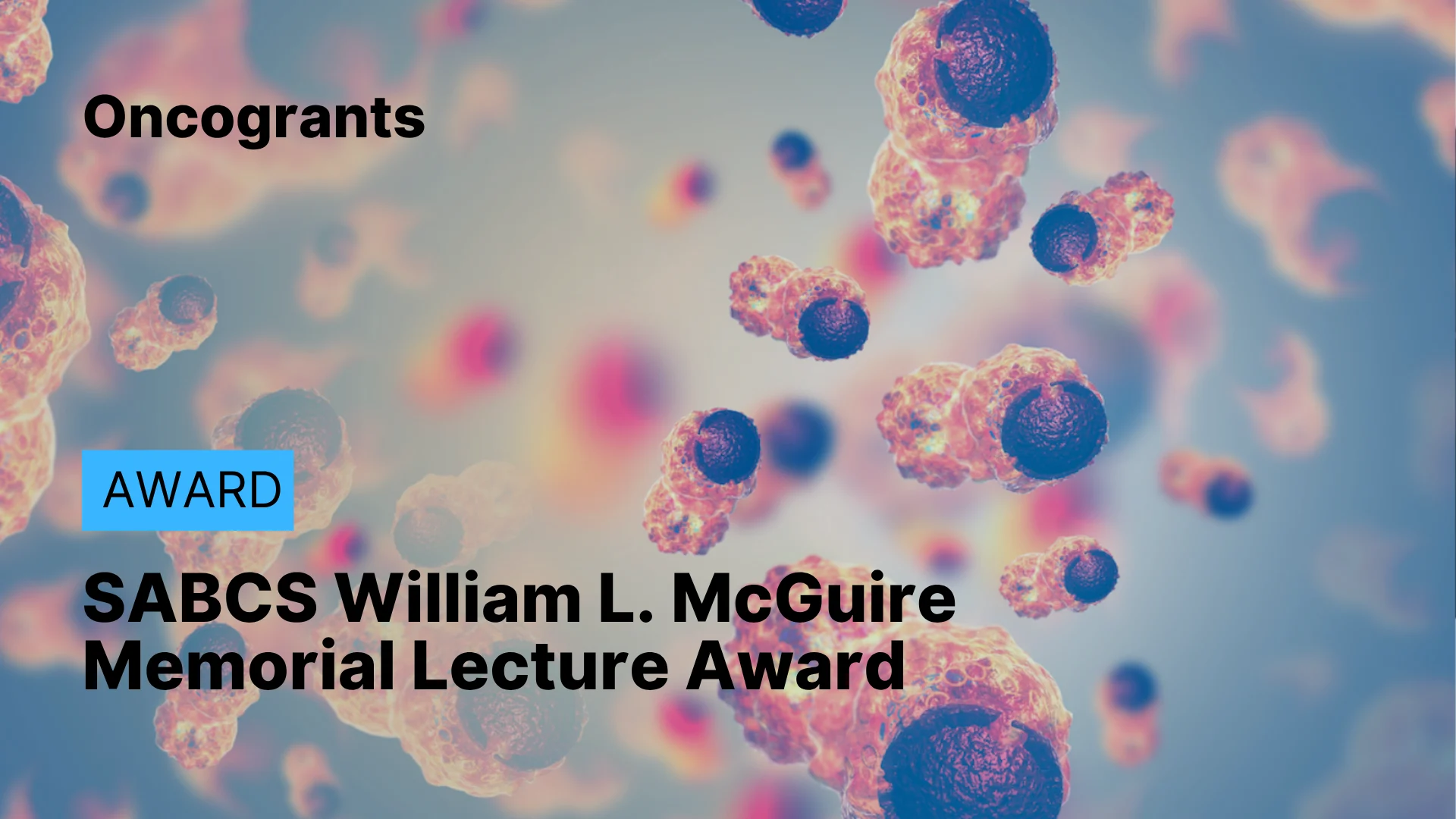 SABCS 2026 William L. McGuire Memorial Lecture Award