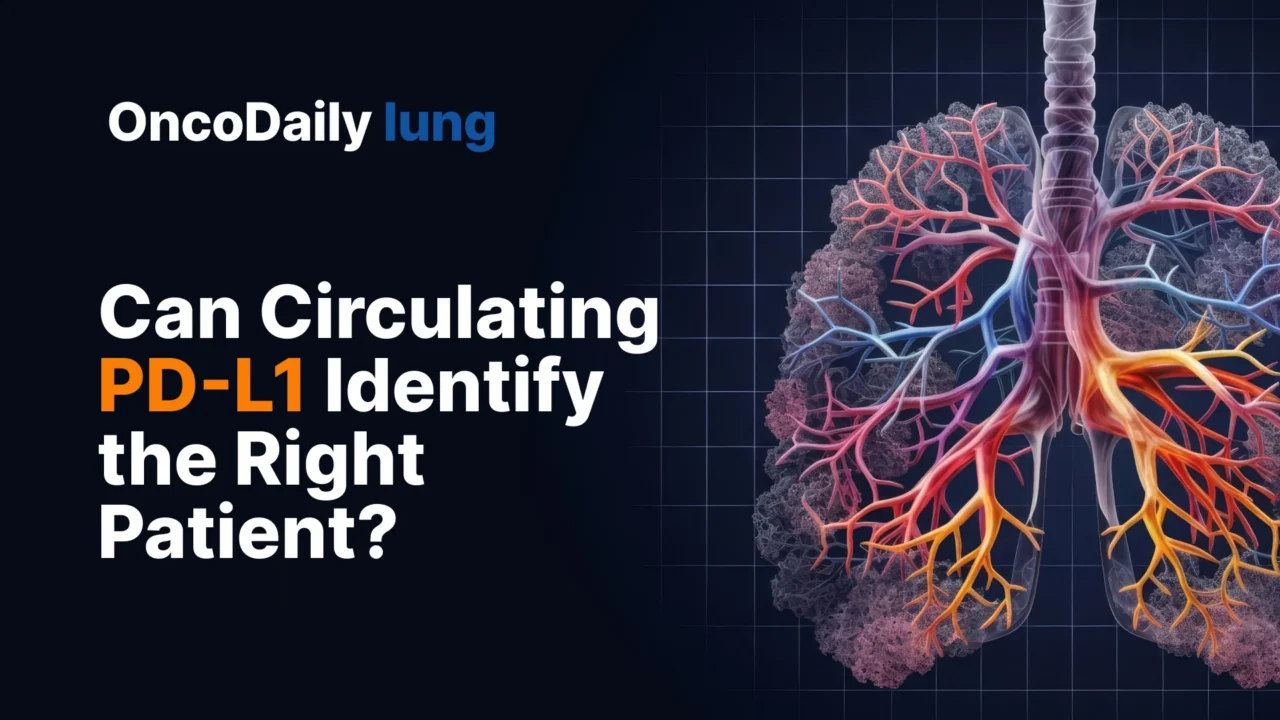 Can PD-L1 on Blood Immune Cells Predict Who Benefits From Durvalumab in ES-SCLC?