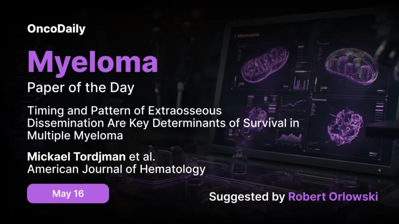 Myeloma Paper of the Day, May 16th Suggested by Robert Orlowski
