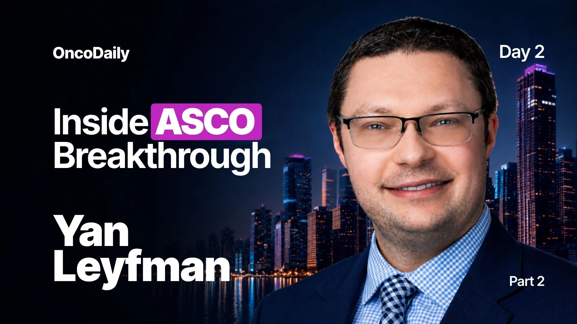 ASCO Breakthrough