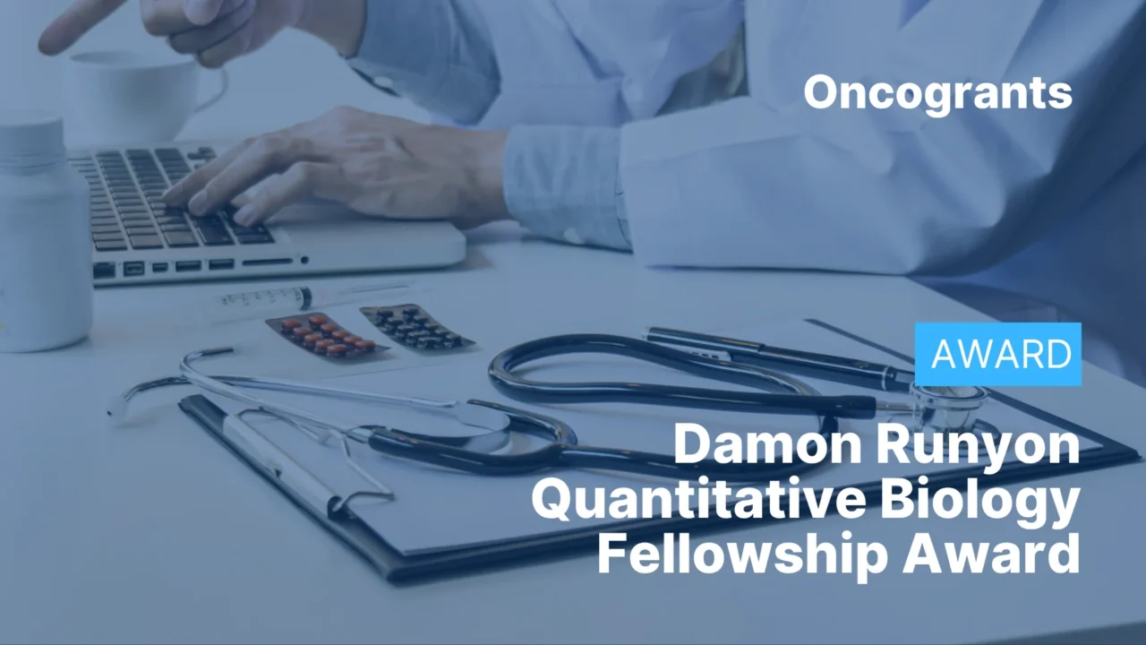 Damon Runyon Quantitative Biology Fellowship Award 2027