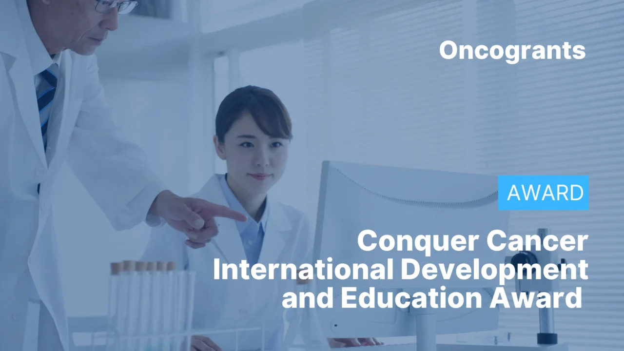 Conquer Cancer International Development and Education Award 2027
