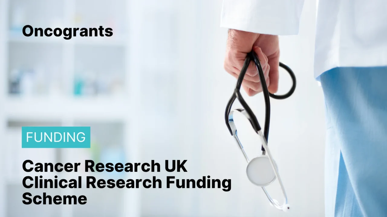 Cancer Research UK Clinical Research Funding Scheme 2026