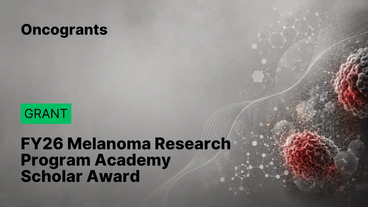 FY26 Melanoma Research Program Academy Scholar Award