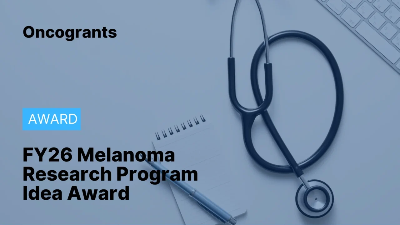FY26 Melanoma Research Program Idea Award