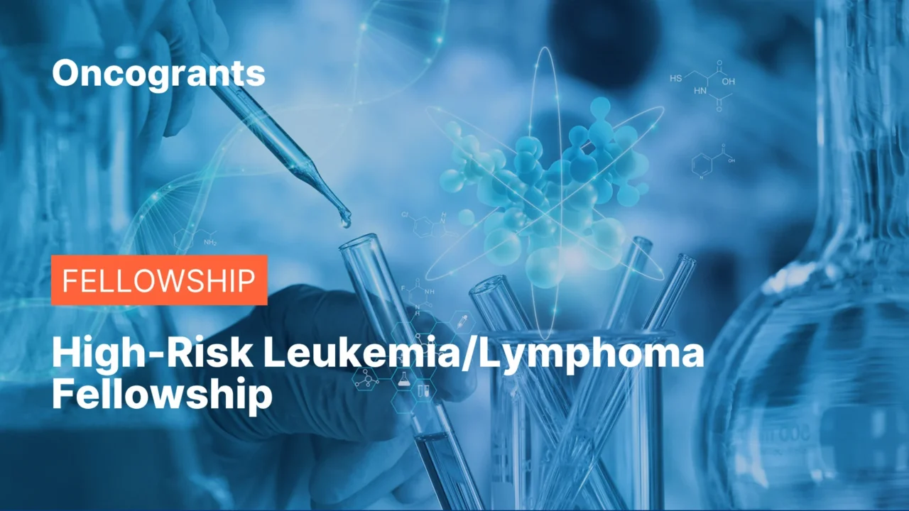 High-Risk Leukemia/Lymphoma Fellowship 2027