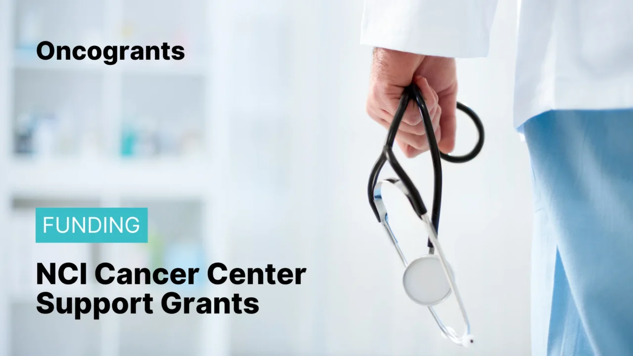 NCI Cancer Center Support Grants 2026
