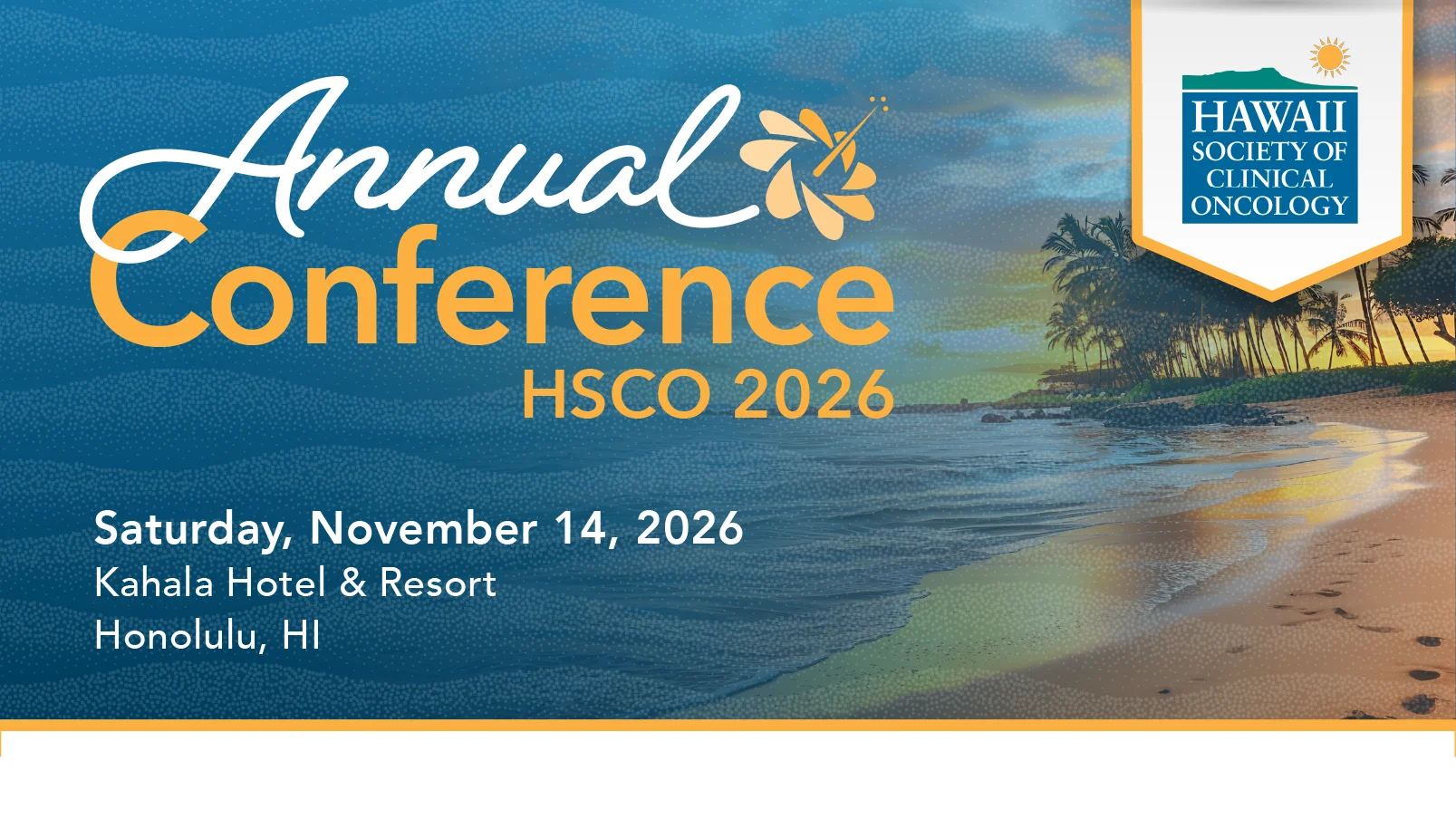 The HSCO 2026 Annual Conference 9 HSCO 2026